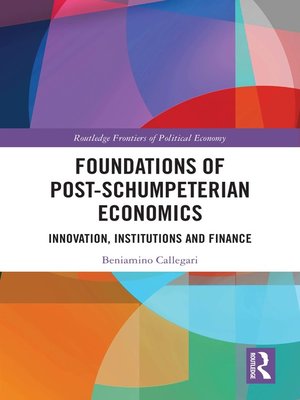 cover image of Foundations of Post-Schumpeterian Economics